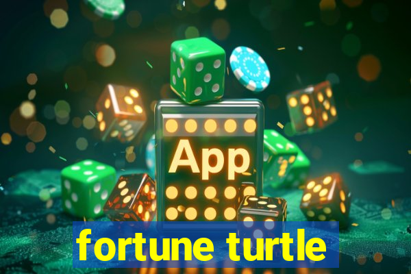 fortune turtle